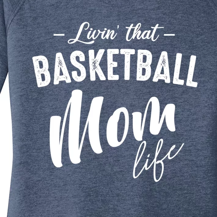 Livin' That Basketball Mom Life Softball Coach Player Lover Cool Gift Women's Perfect Tri Tunic Long Sleeve Shirt