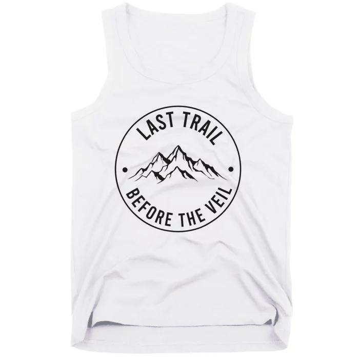 Last Trail Before The Veil Bachelorette Bridesmaid Hiking Tank Top