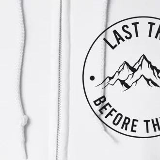 Last Trail Before The Veil Bachelorette Bridesmaid Hiking Full Zip Hoodie