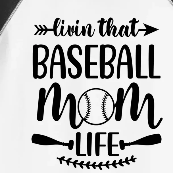 Livin That Baseball Mom Life Cute Support School Sports Gift Toddler Fine Jersey T-Shirt