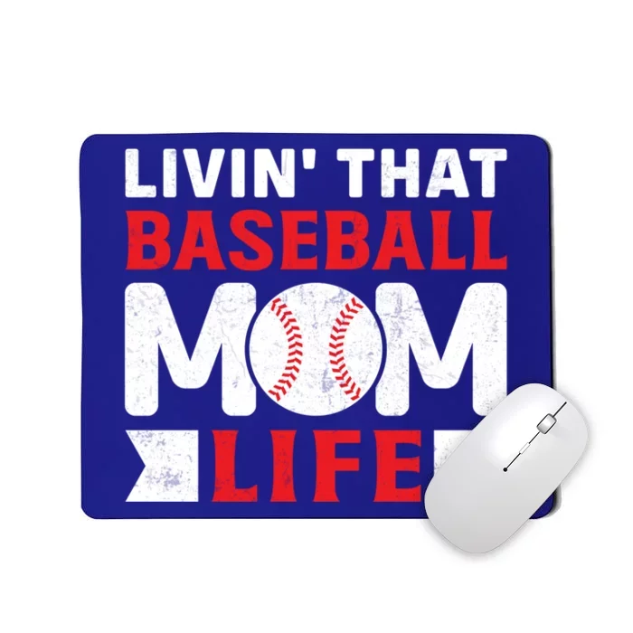 Livin That Baseball Mom Life Funny Baseball Gift Mousepad