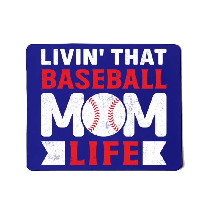 Livin That Baseball Mom Life Funny Baseball Gift Mousepad