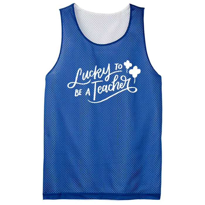 Lucky To Be A Teacher St Patricks Day School Teaching Funny Gift Mesh Reversible Basketball Jersey Tank