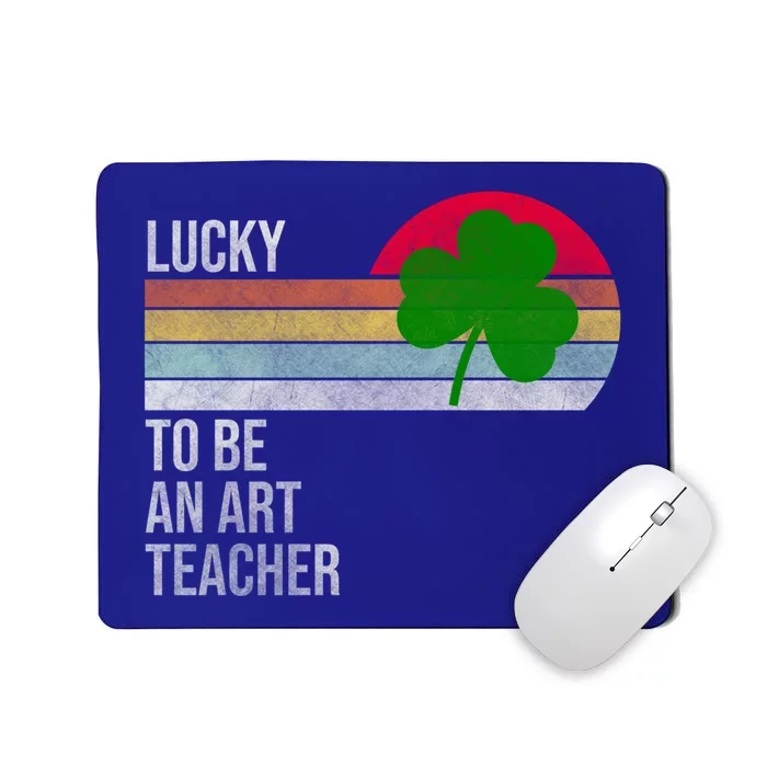 Lucky To Be An Art Teacher St Patricks Day Vintage Retro Gift Mousepad