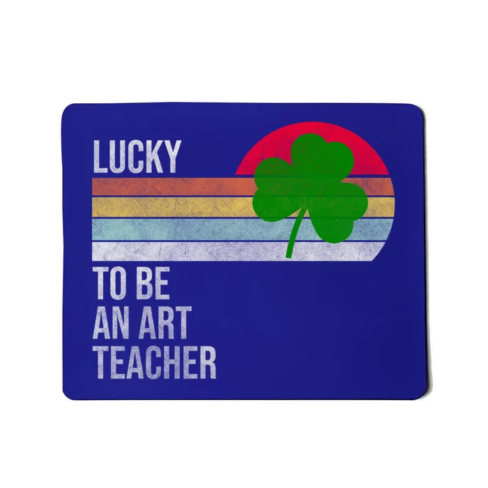 Lucky To Be An Art Teacher St Patricks Day Vintage Retro Gift Mousepad