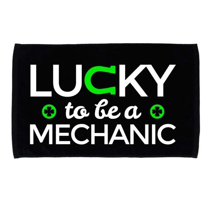 Lucky To Be A Mechanic Meaningful Gift Funny St Patricks Day Gift Microfiber Hand Towel