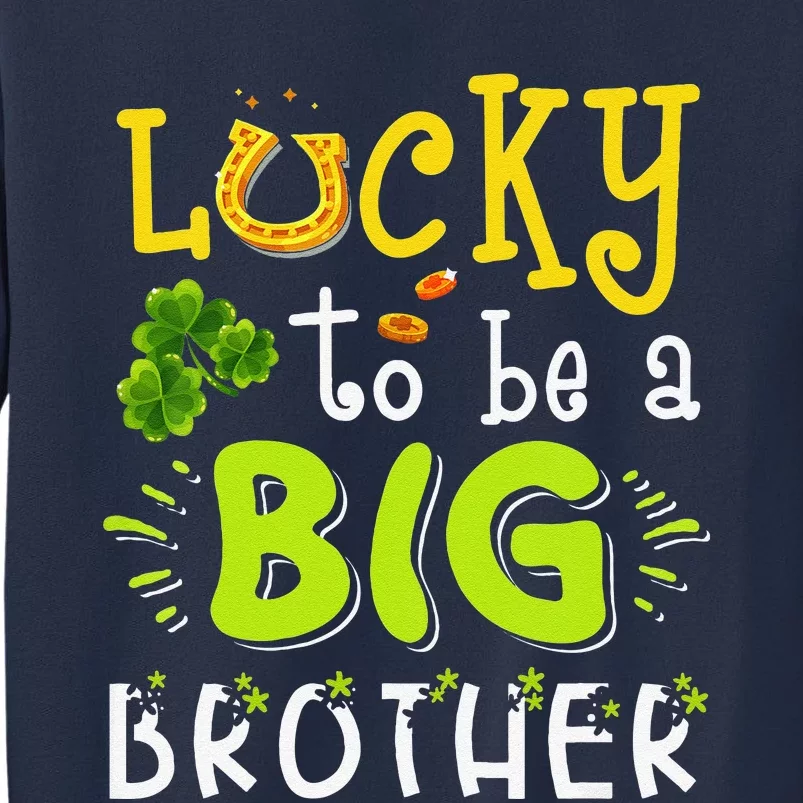 Lucky To Be A Brother St. Patrick's Day Shamrock Sweatshirt