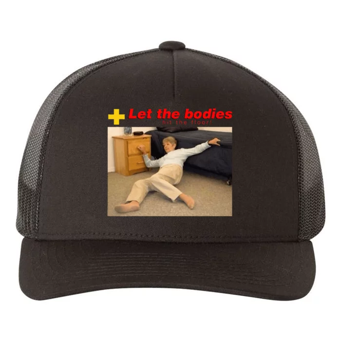 Let The Bodies Hit The Floor Yupoong Adult 5-Panel Trucker Hat