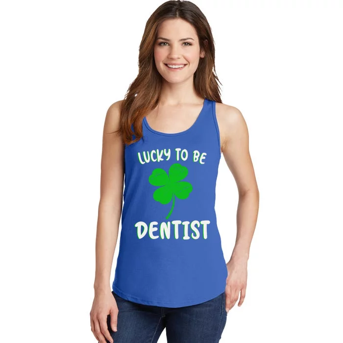 Lucky To Be Dentist St Patrick's Day Dentist Shamrock Cute Meaningful Gift Ladies Essential Tank