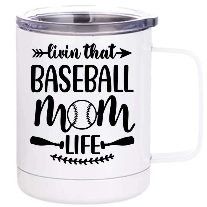 Livin That Baseball Mom Life Cute Support School Sports Gift Front & Back 12oz Stainless Steel Tumbler Cup