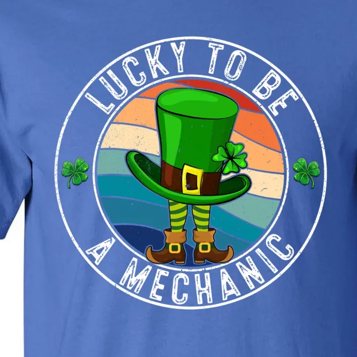 Lucky To Be A Mechanic Shamrock St Patricks Gift Tall T-Shirt