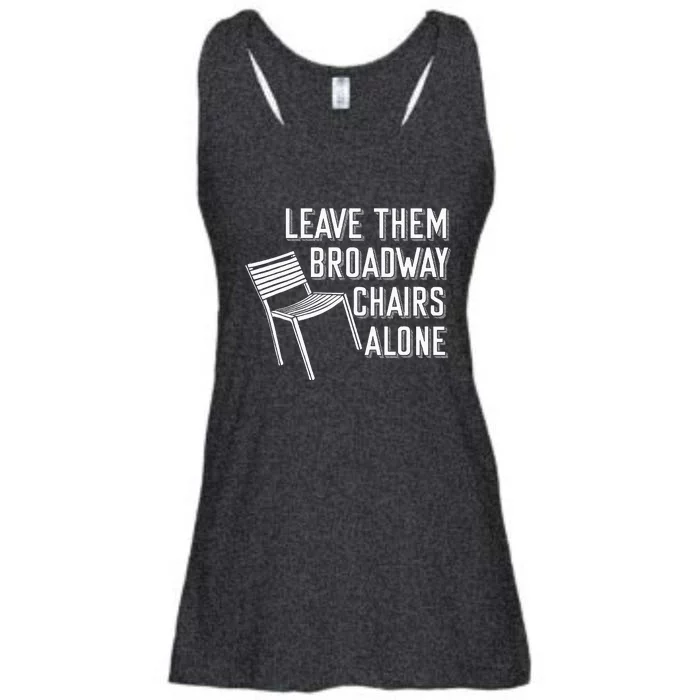 Leave Them Broadway Chairs Alone Ladies Essential Flowy Tank