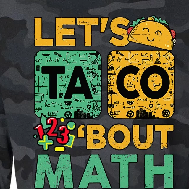 Lets Taco Bout Math Women Teacher Back School Cropped Pullover Crew