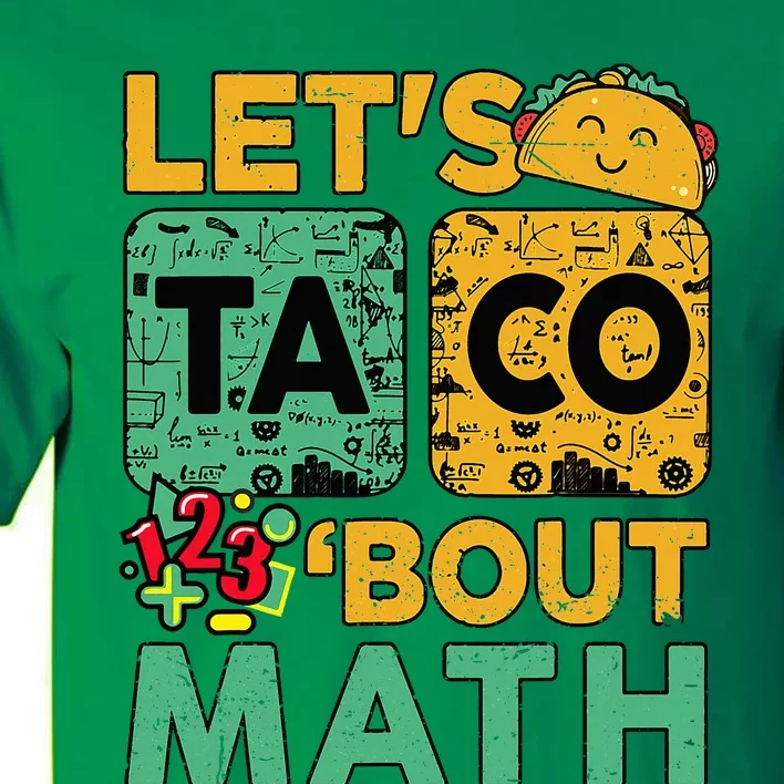 Lets Taco Bout Math Women Teacher Back School Tall T-Shirt