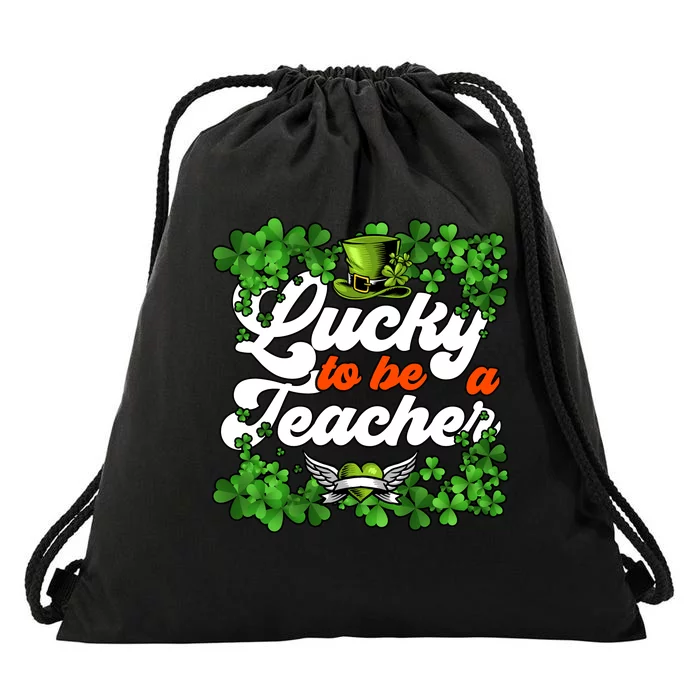 Lucky To Be A Teacher Shamrock Irish St Patricks Day Drawstring Bag