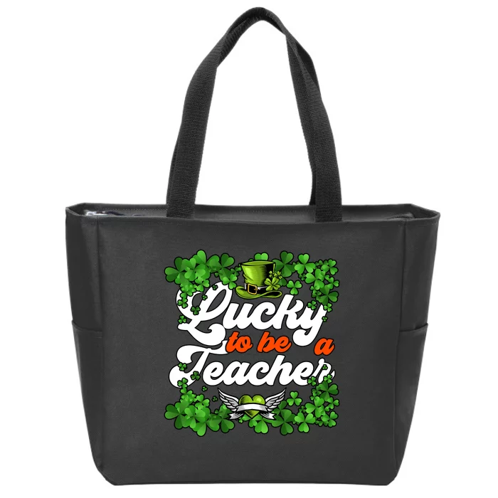 Lucky To Be A Teacher Shamrock Irish St Patricks Day Zip Tote Bag