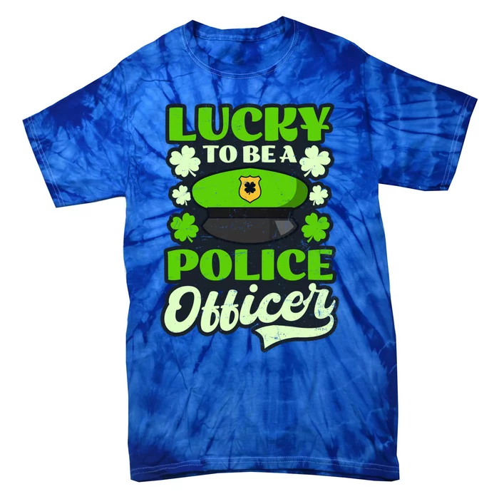 Lucky To Be Police Officer Design St Patricks Police Gift Tie-Dye T-Shirt