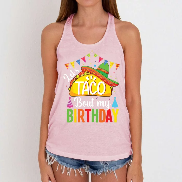 Lets Taco Bout My Birthday Cinco De Mayo Tacos Women's Knotted Racerback Tank