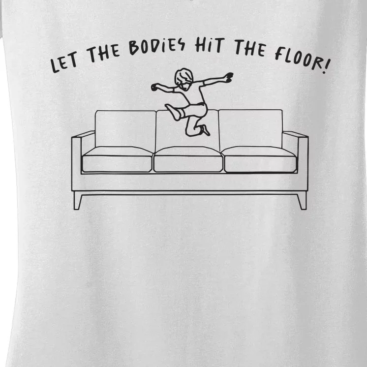 Let The Bodies Hit The Floor Women's V-Neck T-Shirt