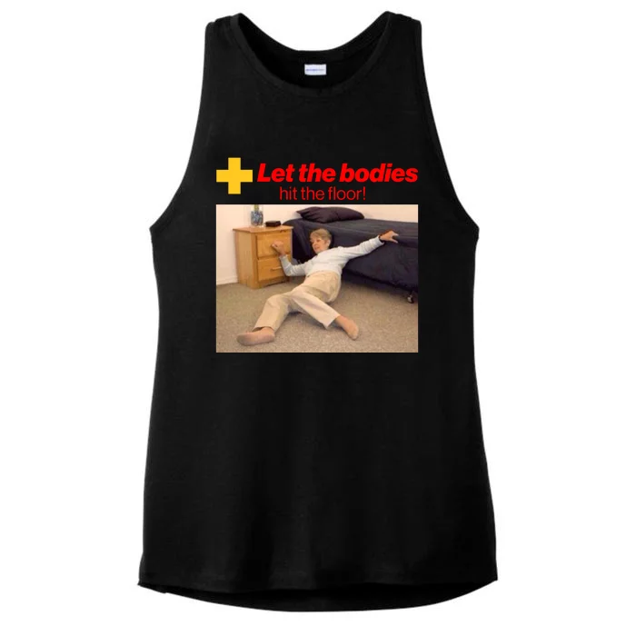 Let The Bodies Hit The Floor Meme Ladies Tri-Blend Wicking Tank