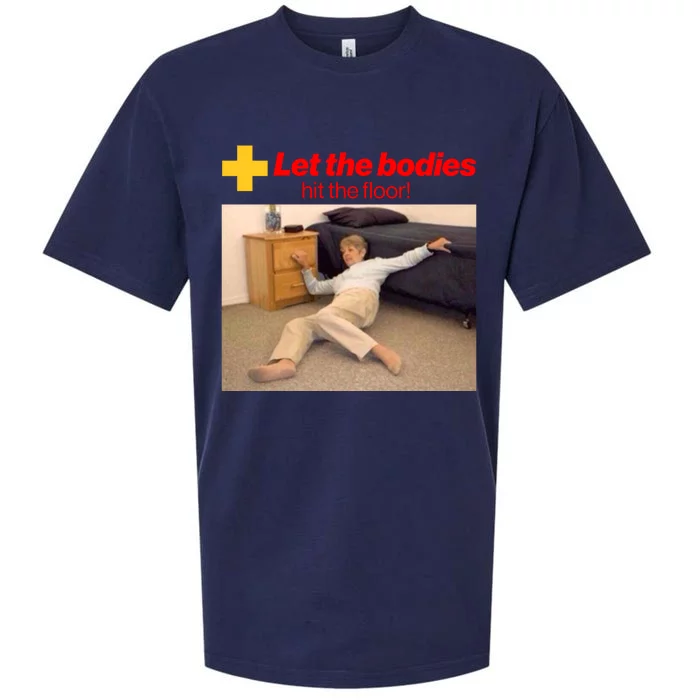 Let The Bodies Hit The Floor Meme Sueded Cloud Jersey T-Shirt