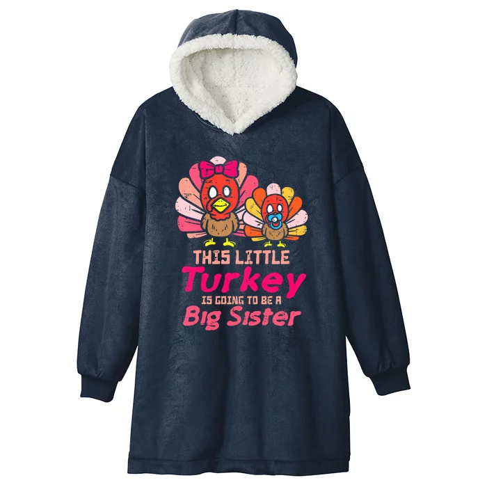 Little Turkey Big Cute Sister Fall Season Thanksgiving Hooded Wearable Blanket