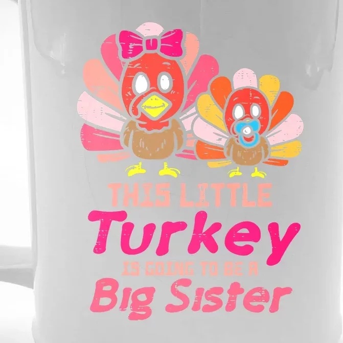 Little Turkey Big Cute Sister Fall Season Thanksgiving Front & Back Beer Stein