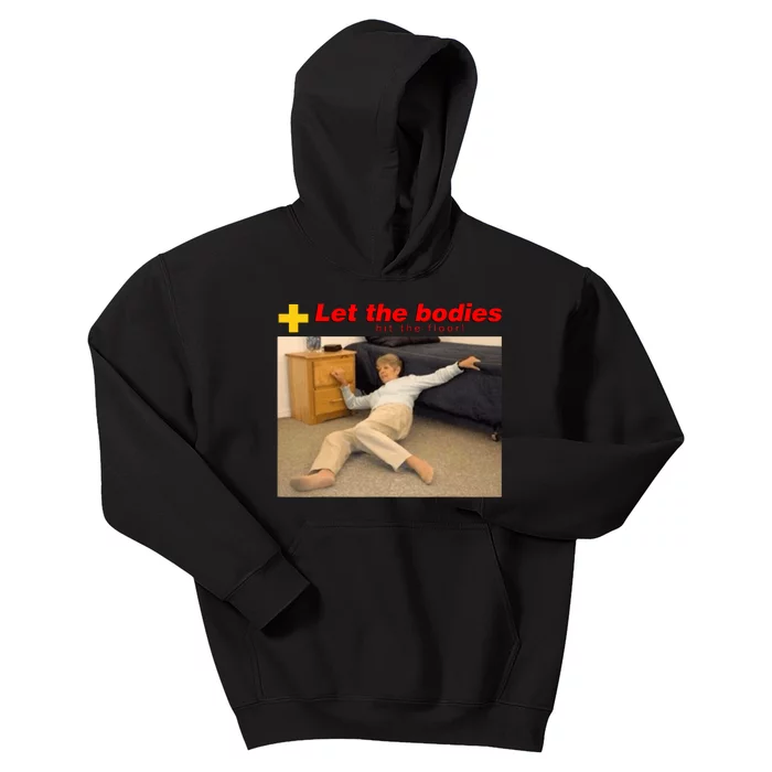 Let The Bodies Hit The Floor Kids Hoodie