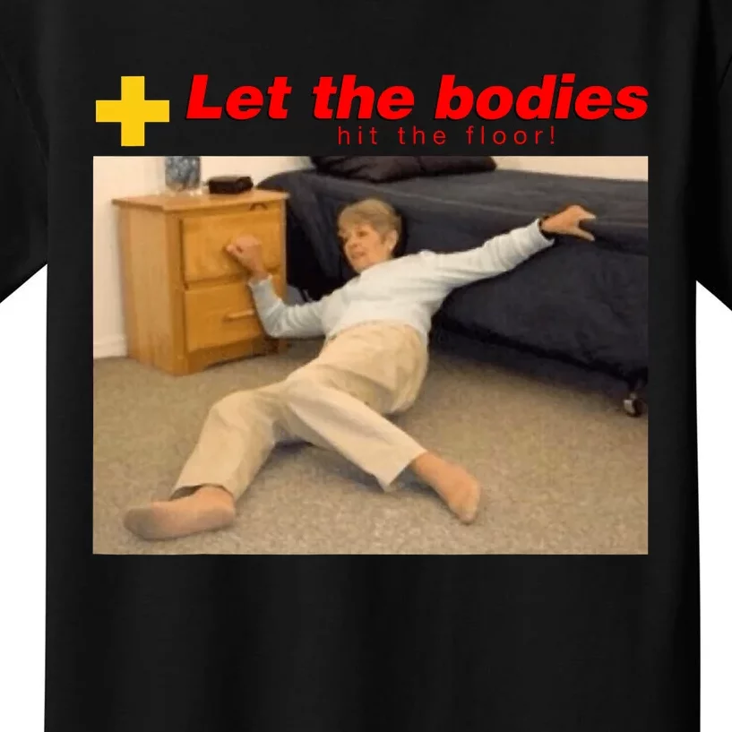 Let The Bodies Hit The Floor Kids T-Shirt