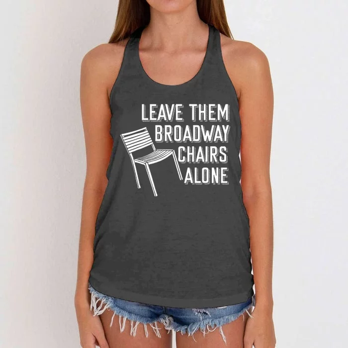 Leave Them Broadway Chairs Alone Women's Knotted Racerback Tank