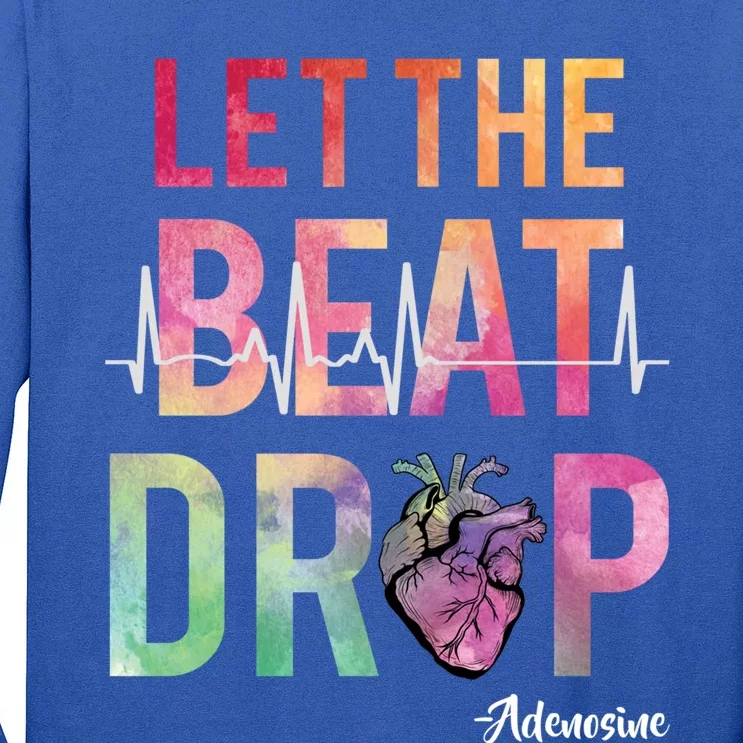 Let The Beat Drop Adenosine Funny Rn Nurses Heartbeat Cute Gift Long Sleeve Shirt