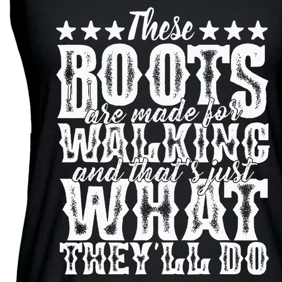 Lyriclyfe These Boots Are Made For Walking Ladies Essential Flowy Tank