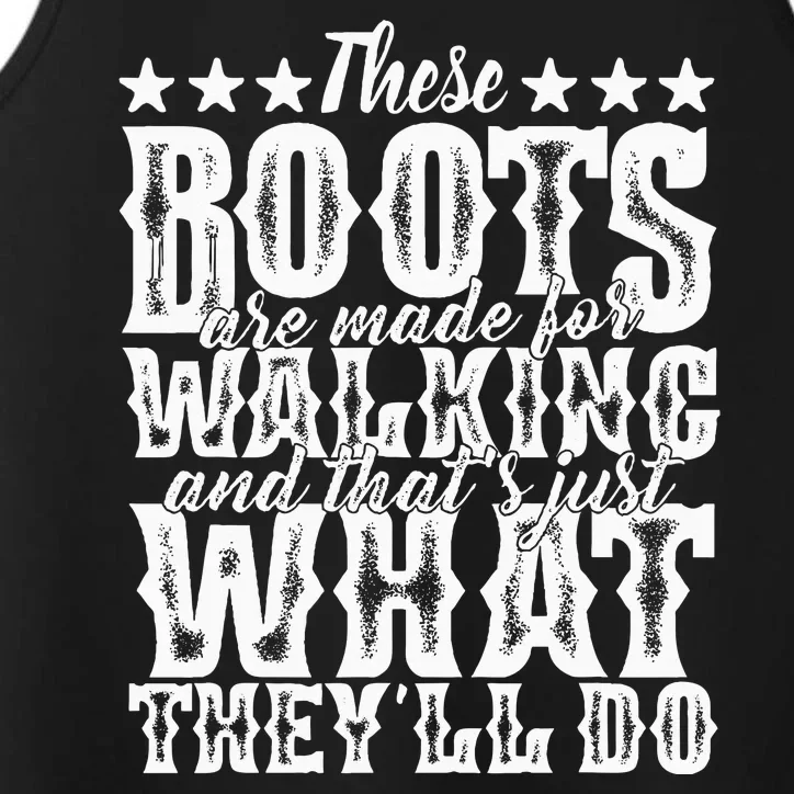 Lyriclyfe These Boots Are Made For Walking Performance Tank