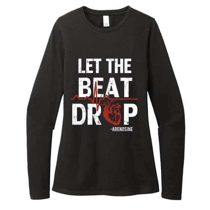 Let The Beat Drop Adenosine Nurse Gift Womens CVC Long Sleeve Shirt