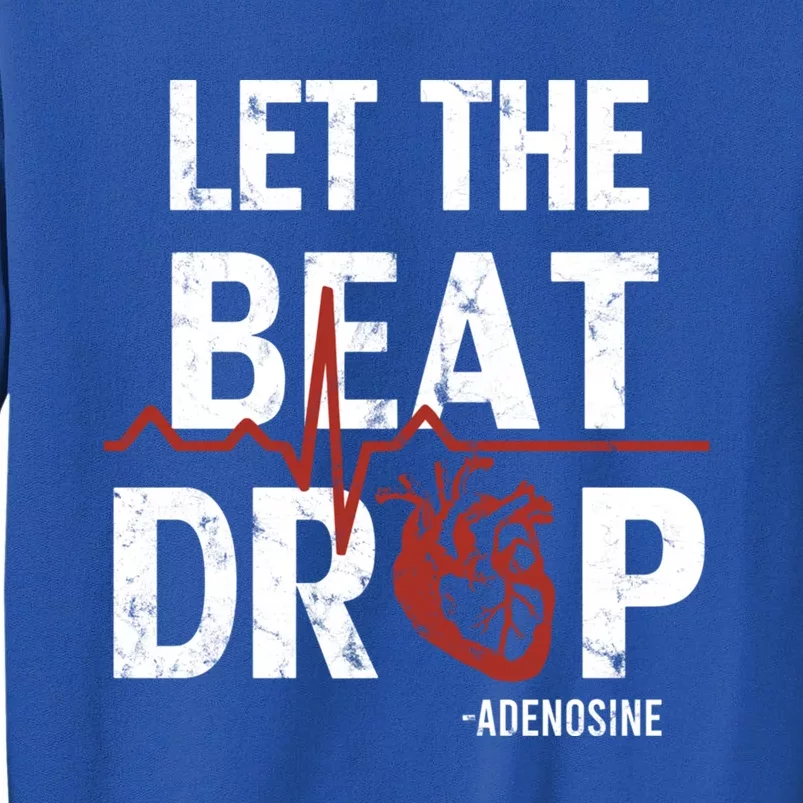 Let The Beat Drop Adenosine Nurse Gift Sweatshirt