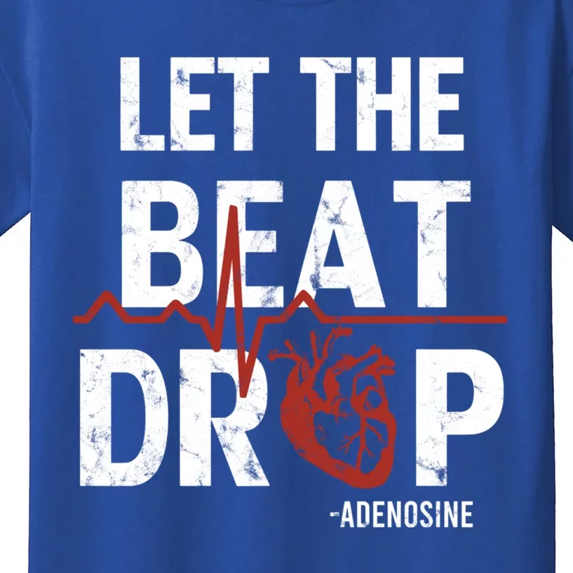 Let The Beat Drop Adenosine Nurse Gift Kids T-Shirt