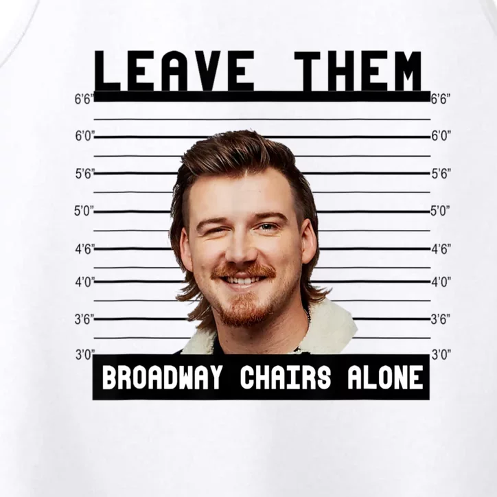 Leave Them Broadway Chairs Alone Performance Tank