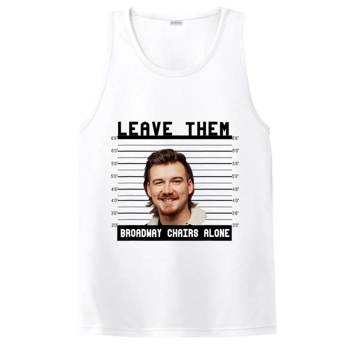 Leave Them Broadway Chairs Alone Performance Tank