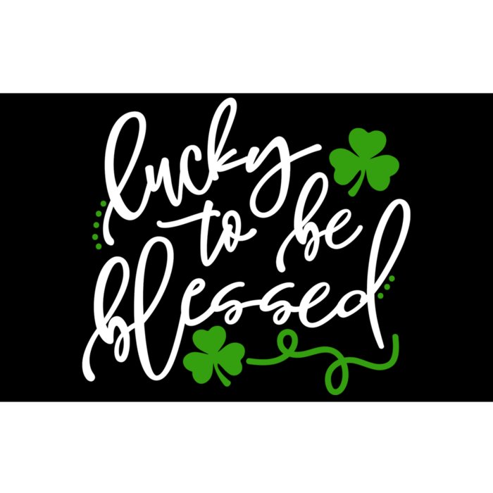 Lucky To Be Blessed Bumper Sticker