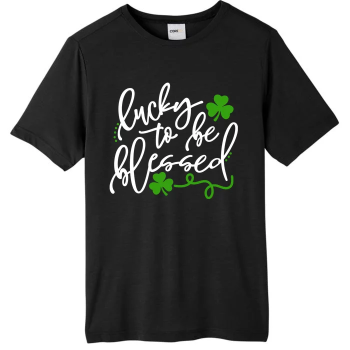 Lucky To Be Blessed ChromaSoft Performance T-Shirt