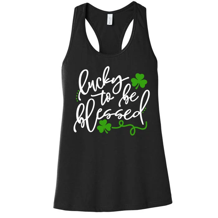 Lucky To Be Blessed Women's Racerback Tank