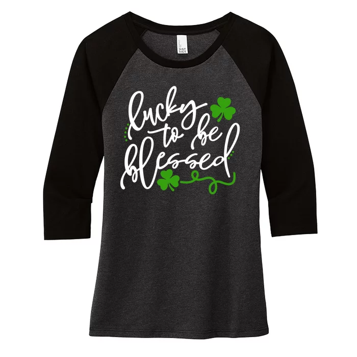 Lucky To Be Blessed Women's Tri-Blend 3/4-Sleeve Raglan Shirt