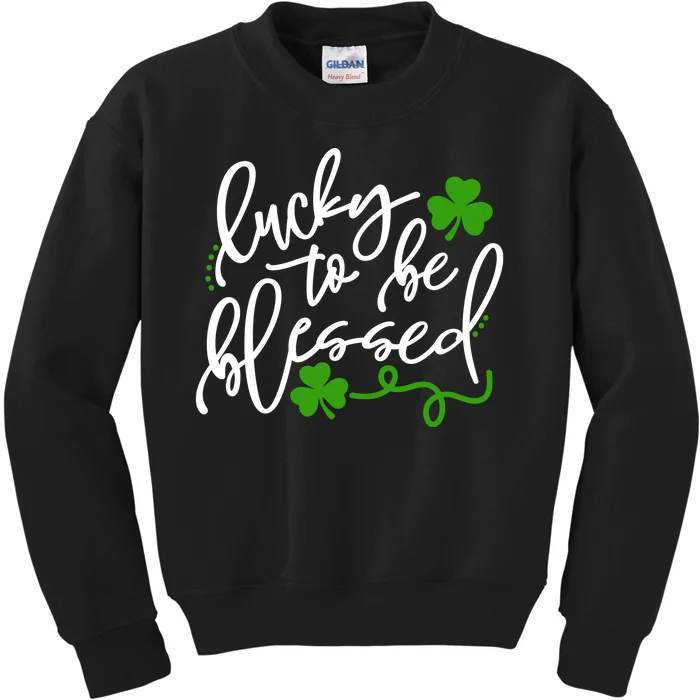 Lucky To Be Blessed Kids Sweatshirt