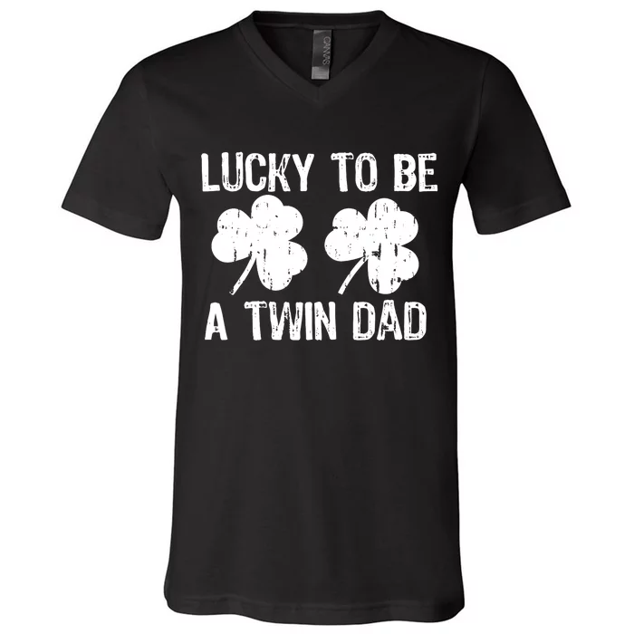 Lucky To Be A Twin Dad St Patrick's Day V-Neck T-Shirt