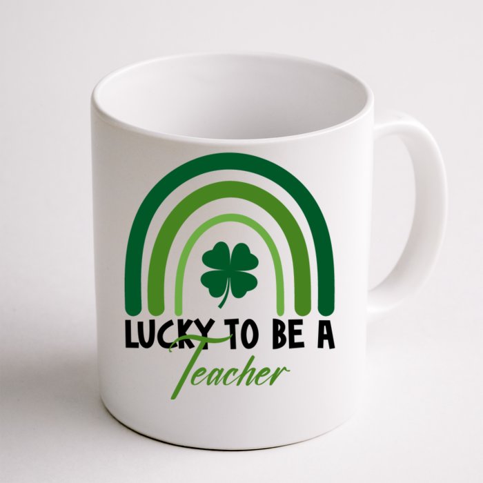 Lucky To Be A Teacher St Patricks Day Front & Back Coffee Mug