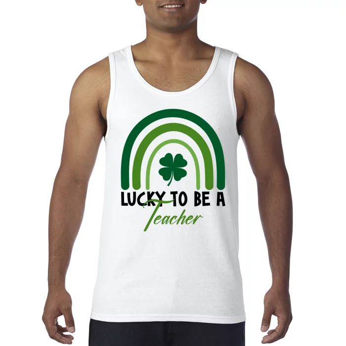 Lucky To Be A Teacher St Patricks Day Tank Top