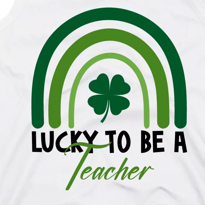 Lucky To Be A Teacher St Patricks Day Tank Top