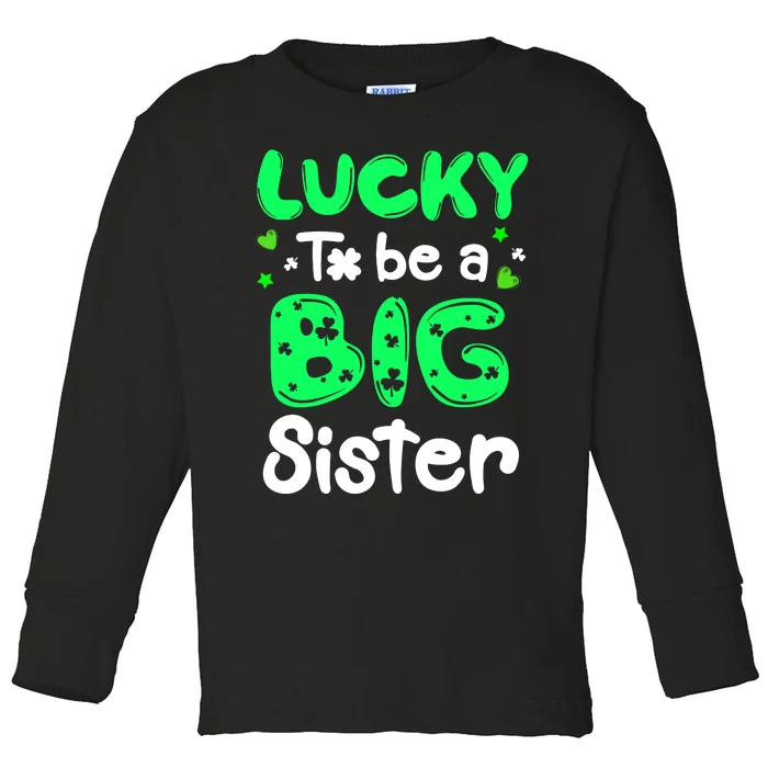 Lucky To Be A Sister St Patricks Day Shamrock Girl Toddler Long Sleeve Shirt