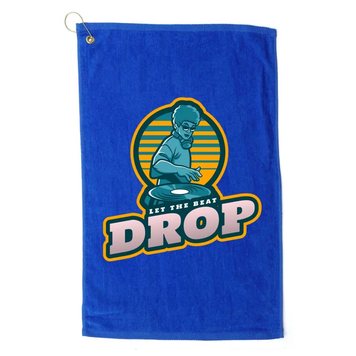 Let The Beat Drop For Dance Club And Festivals Fans Retro Great Gift Platinum Collection Golf Towel