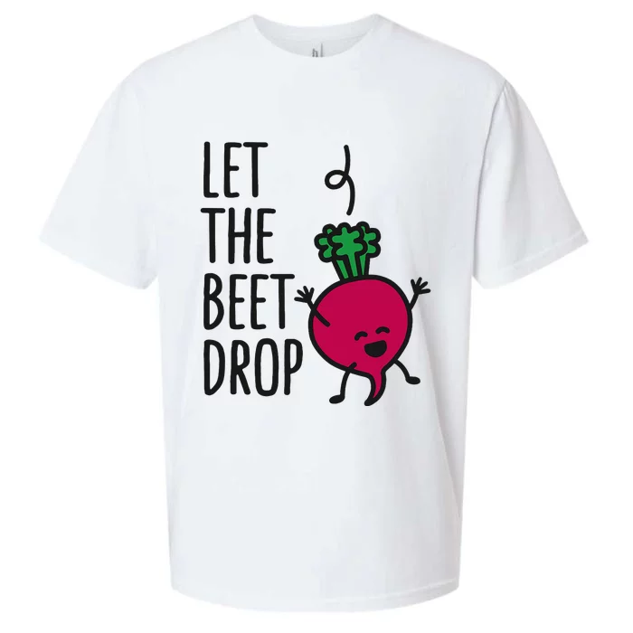 Let The Beet Drop Beat Drop Joke Pun Sueded Cloud Jersey T-Shirt